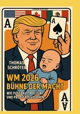 WM 2026 Bühne der Macht - Thomas Schröter