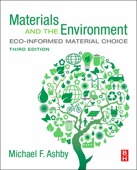 Materials and the Environment -  Michael F. Ashby