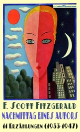 Nachmittag eines Autors - F. Scott Fitzgerald