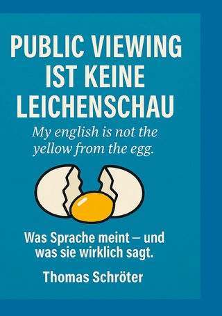 Public Viewing ist keine Leichenschau