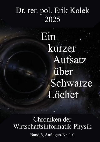 Ein kurzer Aufsatz über Schwarze Löcher