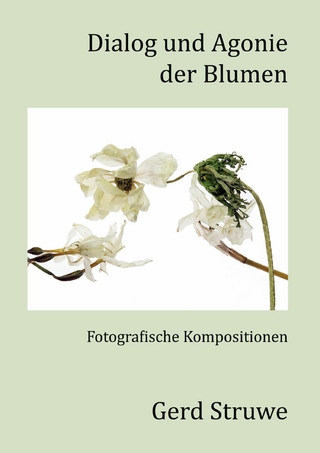 Dialog und Agonie der Blumen