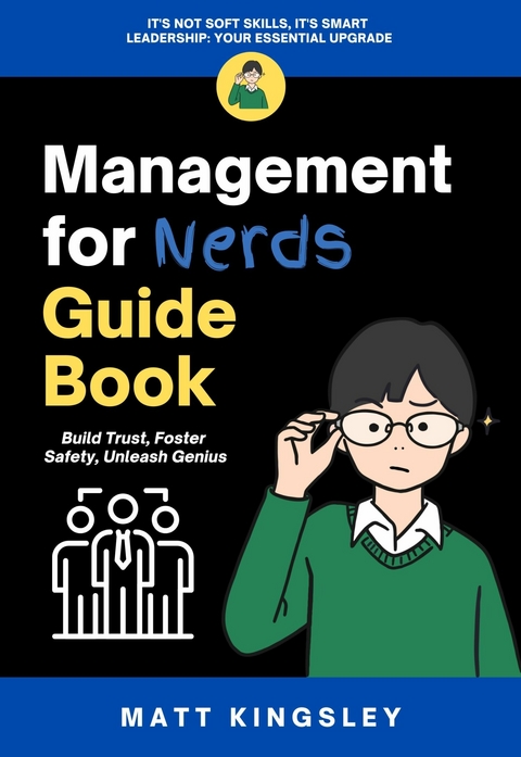 Management for Nerds Guide Book -  Matt Kingsley