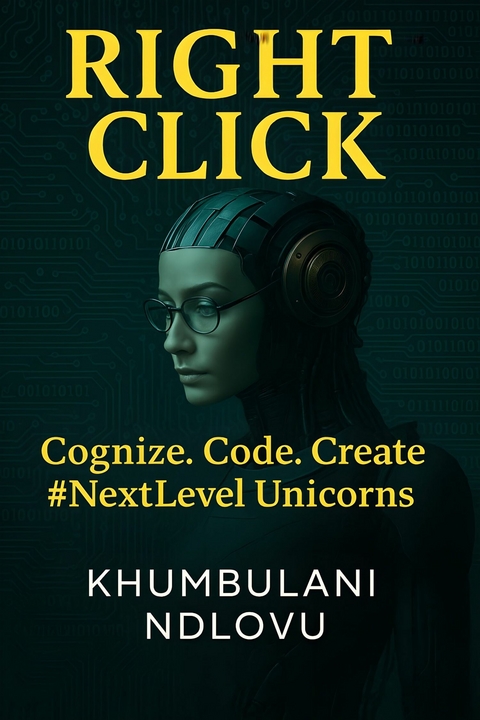 Right Click -  Khumbulani Ndlovu