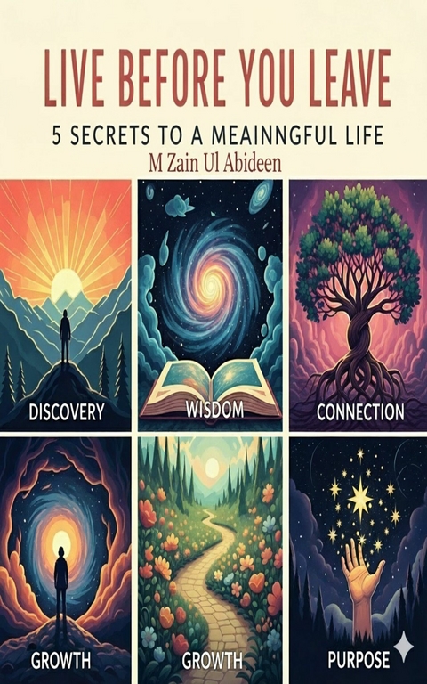 Live Before You Leave -  M Zain Ul Abideen