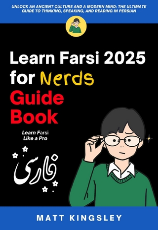 Learn Farsi 2025 for Nerds Guide Book