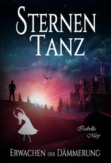 Erwachen der D&auml;mmerung - Isabella Mey