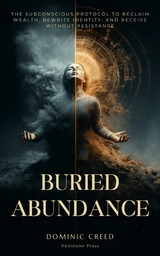 Buried Abundance - Dominic Creed, Veilstone Press