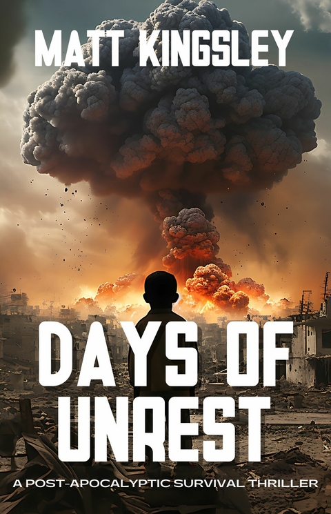 Days of Unrest -  Matt Kingsley