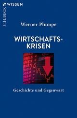 Wirtschaftskrisen - Werner Plumpe
