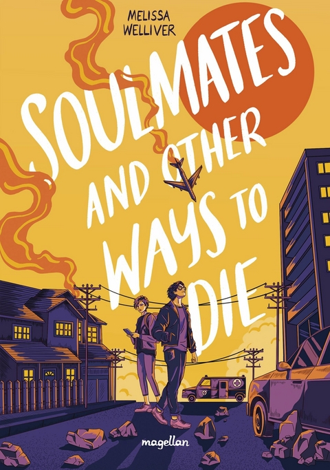 Soulmates and other ways to die - Melissa Welliver