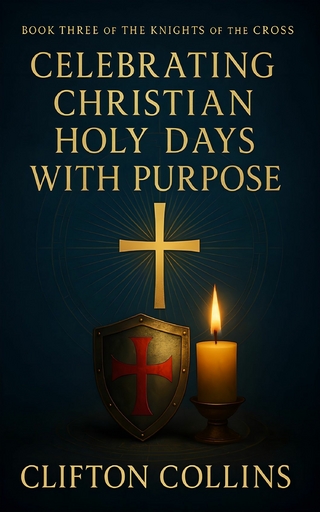 Celebrating Christian Holy Days with Purpose
