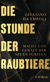 Die Stunde der Raubtiere - Giuliano Da Empoli