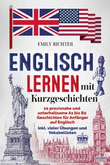 Englisch lernen mit Kurzgeschichten - Emily Richter