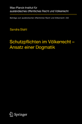 Schutzpflichten im V&ouml;lkerrecht &ndash; Ansatz einer Dogmatik - Sandra Stahl