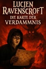 Die Karte der Verdammnis - Lucien Ravenscroft