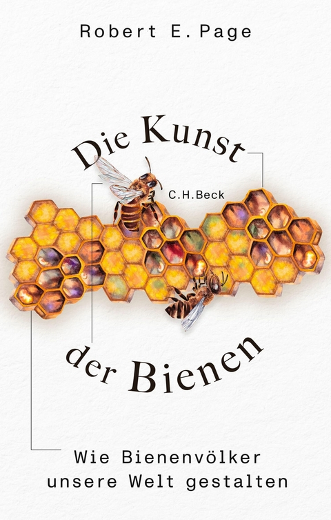 Die Kunst der Bienen - Robert E. Page