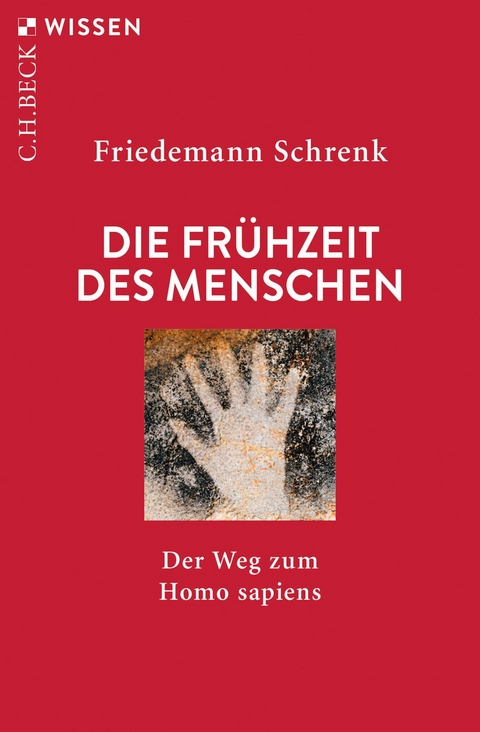 Die Fr&uuml;hzeit des Menschen - Friedemann Schrenk