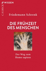 Die Fr&uuml;hzeit des Menschen - Friedemann Schrenk