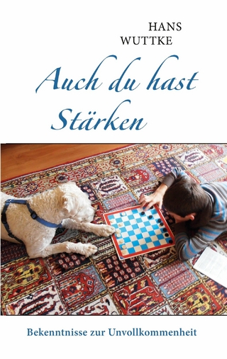 Auch du hast Stärken