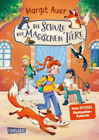 Die Schule der magischen Tiere Neuausgabe 1: Die Schule der magischen Tiere