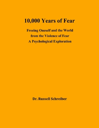 10,000 Years of Fear
