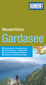DuMont Wanderf&uuml;hrer Gardasee - Angelika H&ouml;llhuber