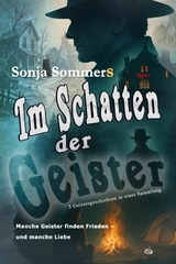 Im Schatten der Geister - Sonja Sommers