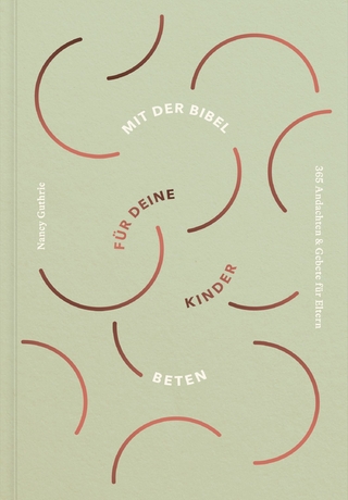 Mit der Bibel für deine Kinder beten