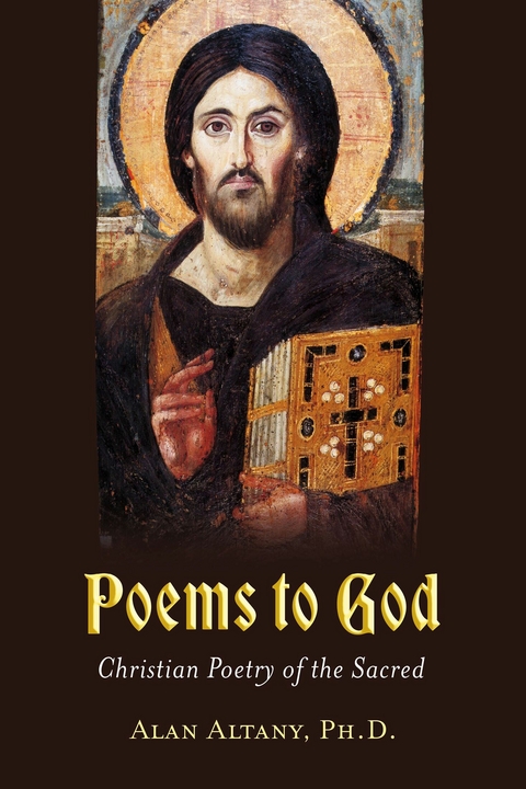 Poems to God -  Ph.D. Alan Altany
