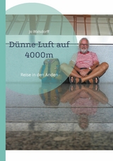 D&uuml;nne Luft auf 4000m - Jo Walsdorff