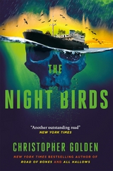 The Night Birds - Christopher Golden