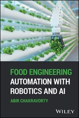 Food Engineering Automation with Robotics and AI - Abir Chakravorty