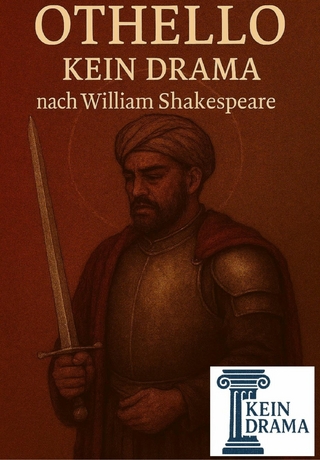 Othello - Kein Drama nach William Shakespeare