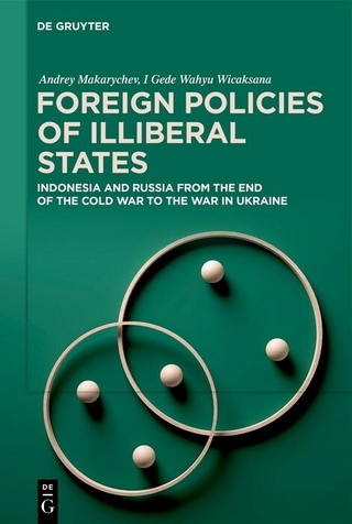 Foreign Policies of Illiberal States