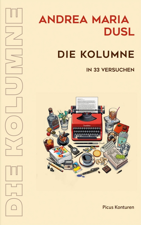 Die Kolumne - Andrea Maria Dusl