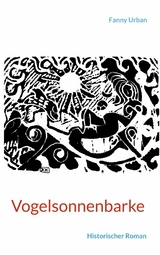 Vogelsonnenbarke - Fanny Urban