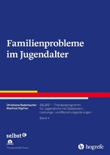 Familienprobleme im Jugendalter - Christiane Rademacher, Manfred D&ouml;pfner