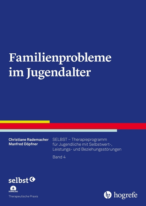 Familienprobleme im Jugendalter - Christiane Rademacher, Manfred D&ouml;pfner