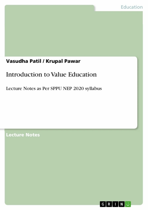 Introduction to Value Education - Vasudha Patil, Krupal Pawar