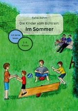 Die Kinder vom Bühlrain: Im Sommer - Rahel Böhm