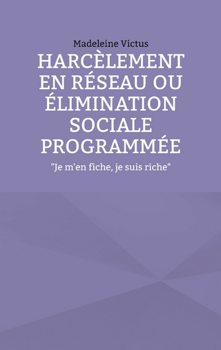 Harcèlement en réseau ou élimination sociale programmée