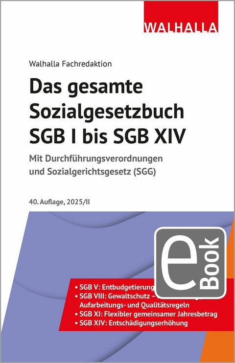 Das gesamte Sozialgesetzbuch SGB I bis SGB XIV Ausgabe 2025/II