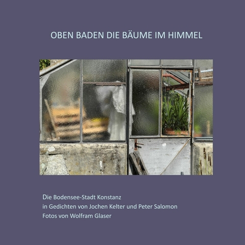 Oben baden die B&auml;ume im Himmel - Jochen Kelter, Peter Salomon