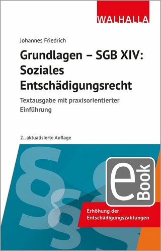 Grundlagen SGB XIV - Soziales Entschädigungsrecht