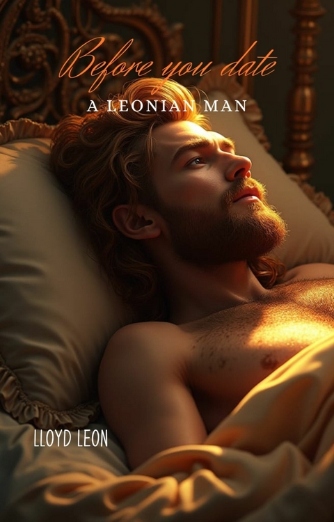 Before You Date A Leonian Man -  Lloyd Leon
