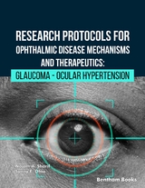 Research Protocols for Ophthalmic Disease Mechanisms and Therapeutics: Glaucoma - Ocular Hypertension - 