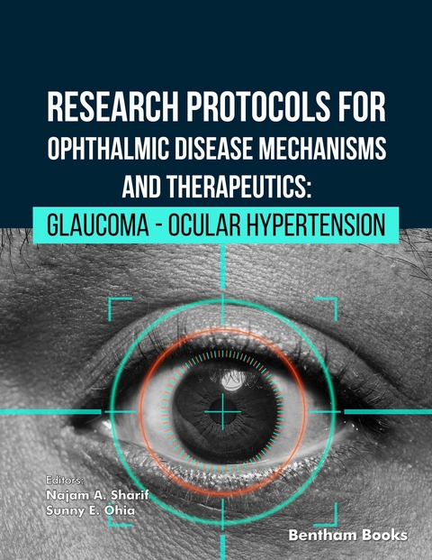 Research Protocols for Ophthalmic Disease Mechanisms and Therapeutics: Glaucoma - Ocular Hypertension - 