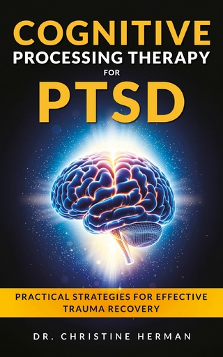 Cognitive Processing Therapy for PTSD