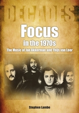 Focus In The 1970s -  Stephen Lambe